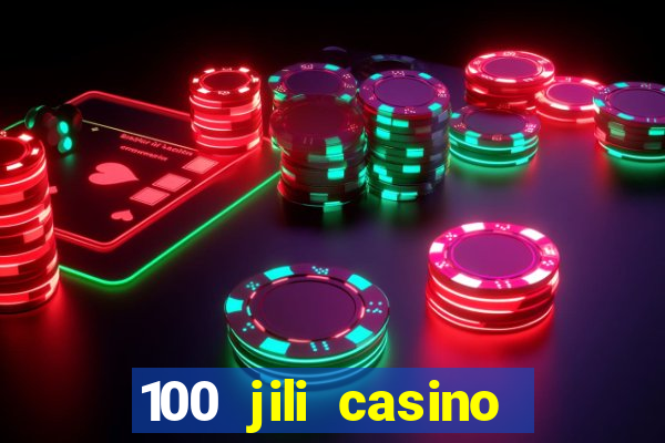 100 jili casino login register philippines