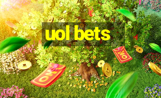 uol bets