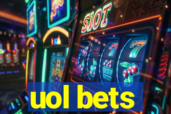 uol bets