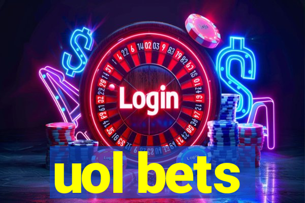 uol bets