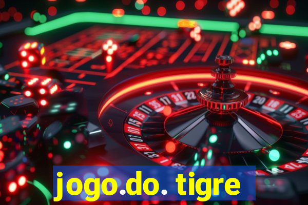 jogo.do. tigre