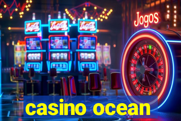 casino ocean