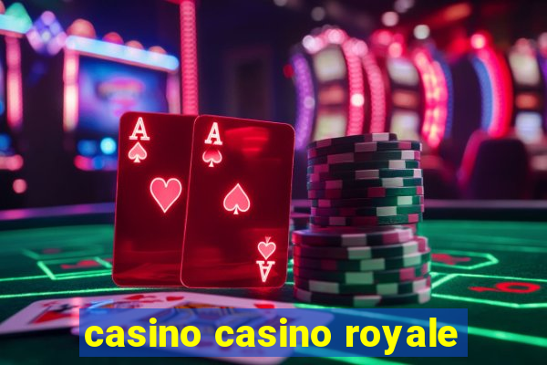 casino casino royale