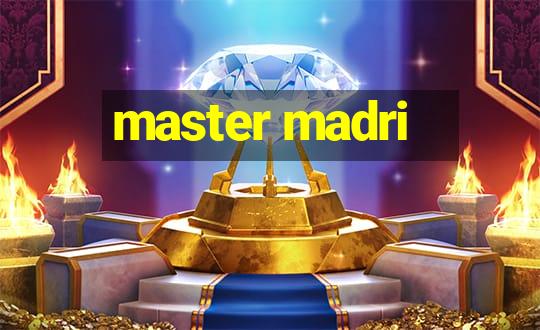 master madri