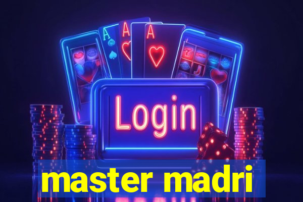 master madri