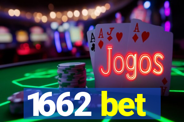 1662 bet