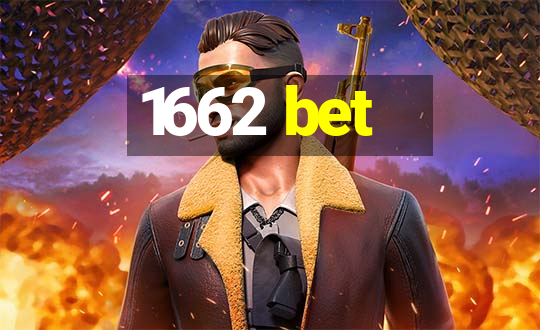 1662 bet