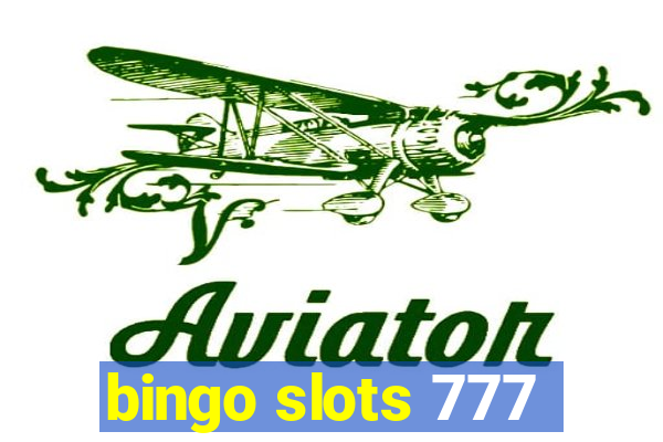 bingo slots 777