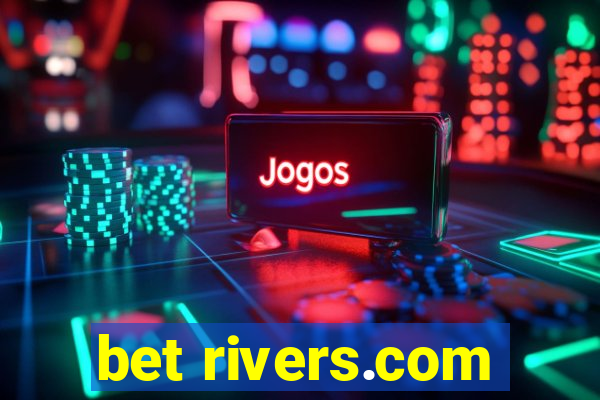 bet rivers.com