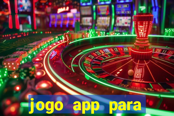 jogo app para ganhar dinheiro