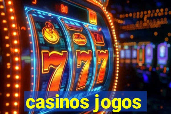 casinos jogos