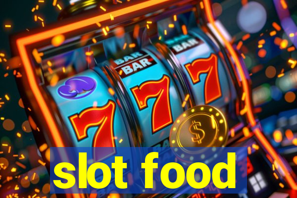 slot food