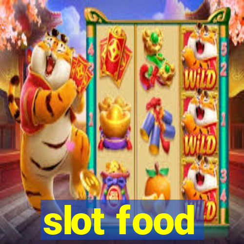 slot food