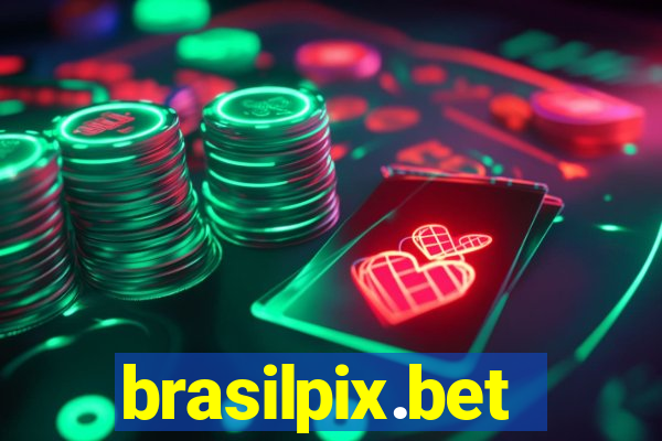 brasilpix.bet