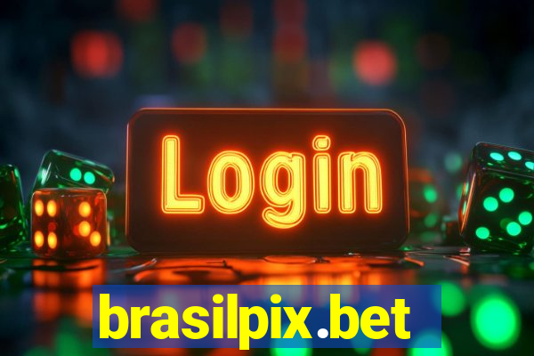 brasilpix.bet