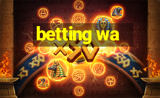 betting wa