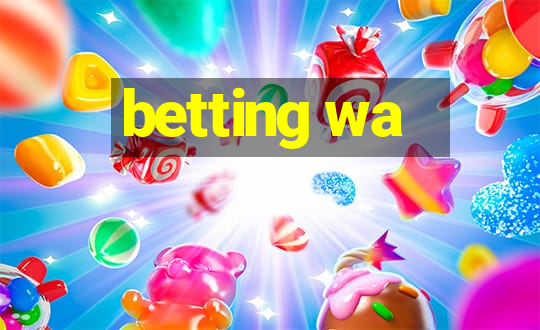 betting wa