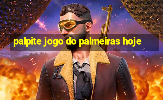 palpite jogo do palmeiras hoje