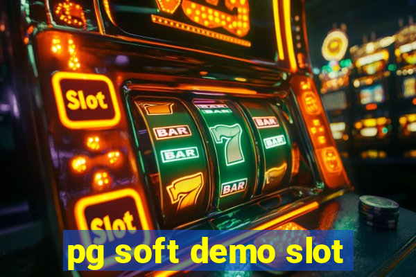 pg soft demo slot