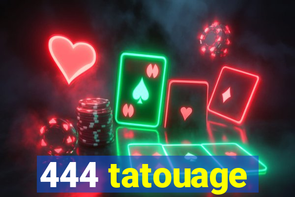 444 tatouage