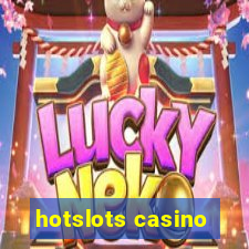 hotslots casino