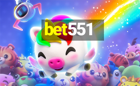 bet551