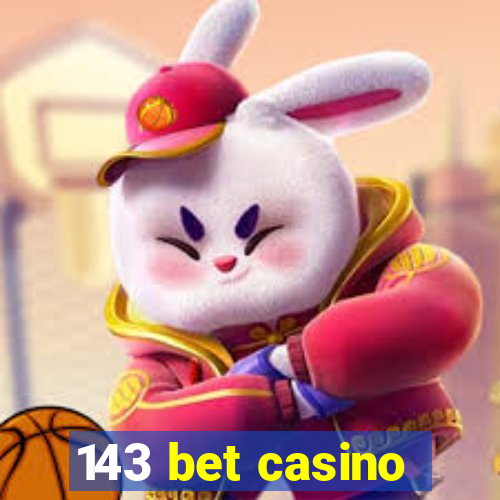 143 bet casino