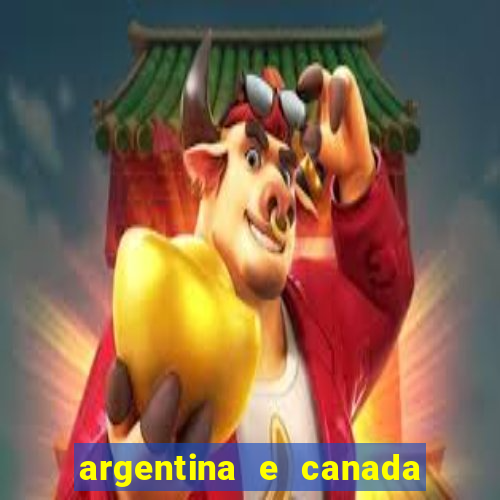 argentina e canada ao vivo