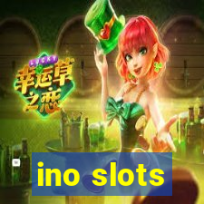 ino slots