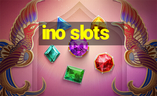 ino slots