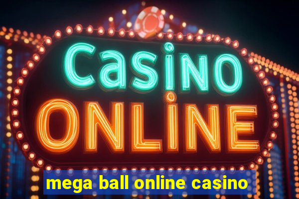 mega ball online casino