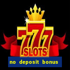 no deposit bonus casino real money