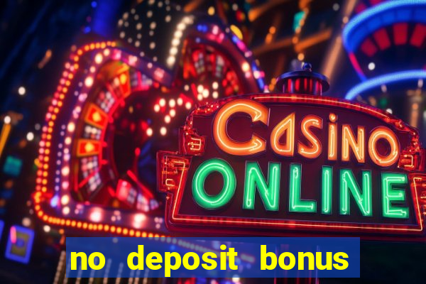 no deposit bonus casino real money