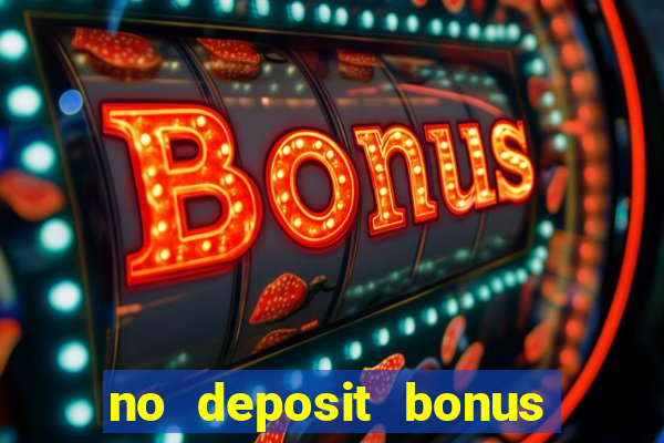 no deposit bonus casino real money