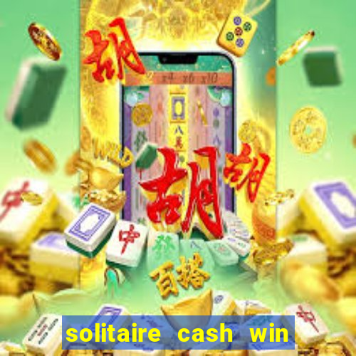 solitaire cash win real money gcash