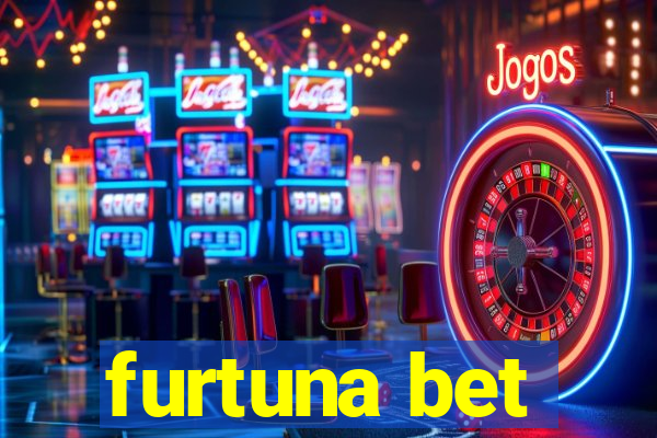 furtuna bet