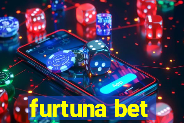 furtuna bet