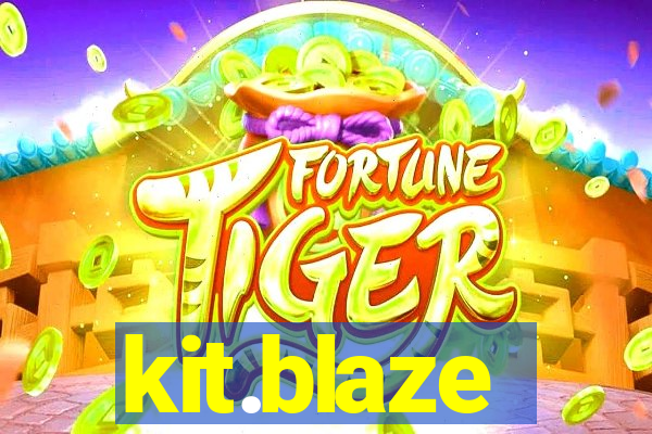 kit.blaze