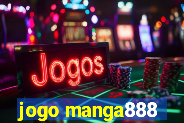 jogo manga888