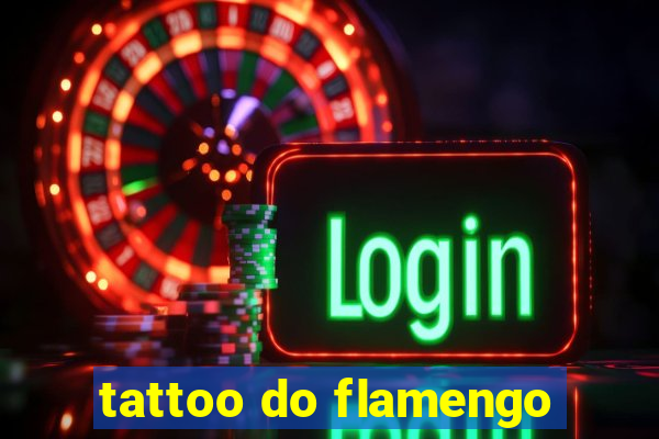 tattoo do flamengo