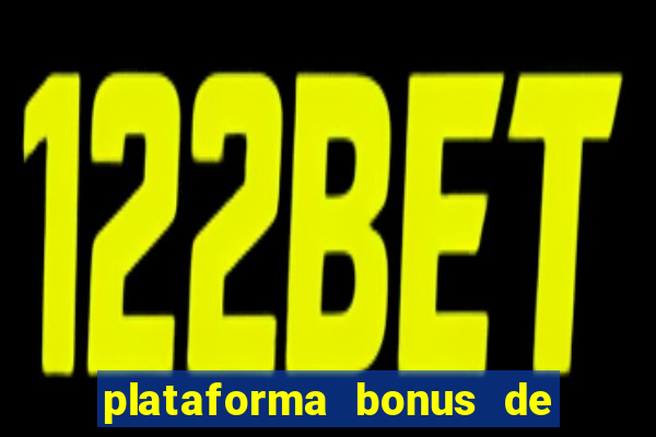 plataforma bonus de boas vindas