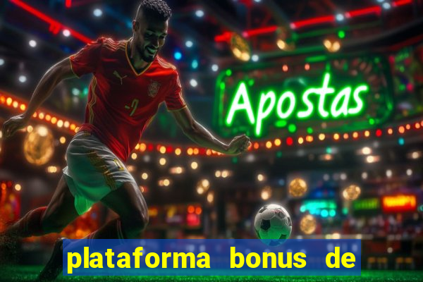 plataforma bonus de boas vindas