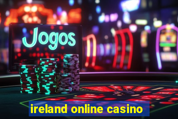 ireland online casino