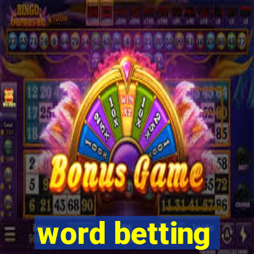 word betting