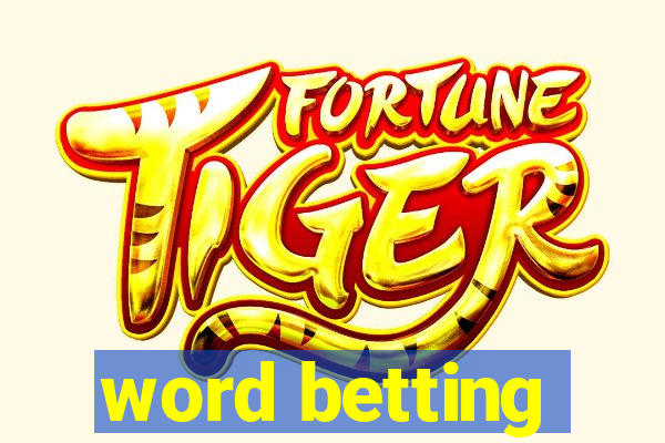 word betting