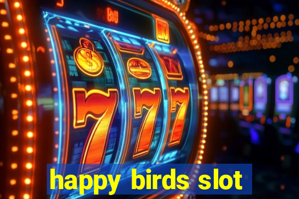 happy birds slot