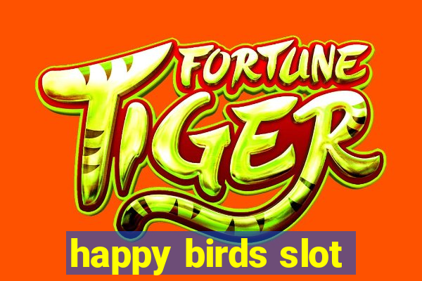 happy birds slot