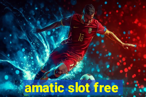 amatic slot free