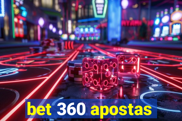 bet 360 apostas