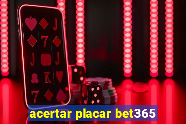 acertar placar bet365